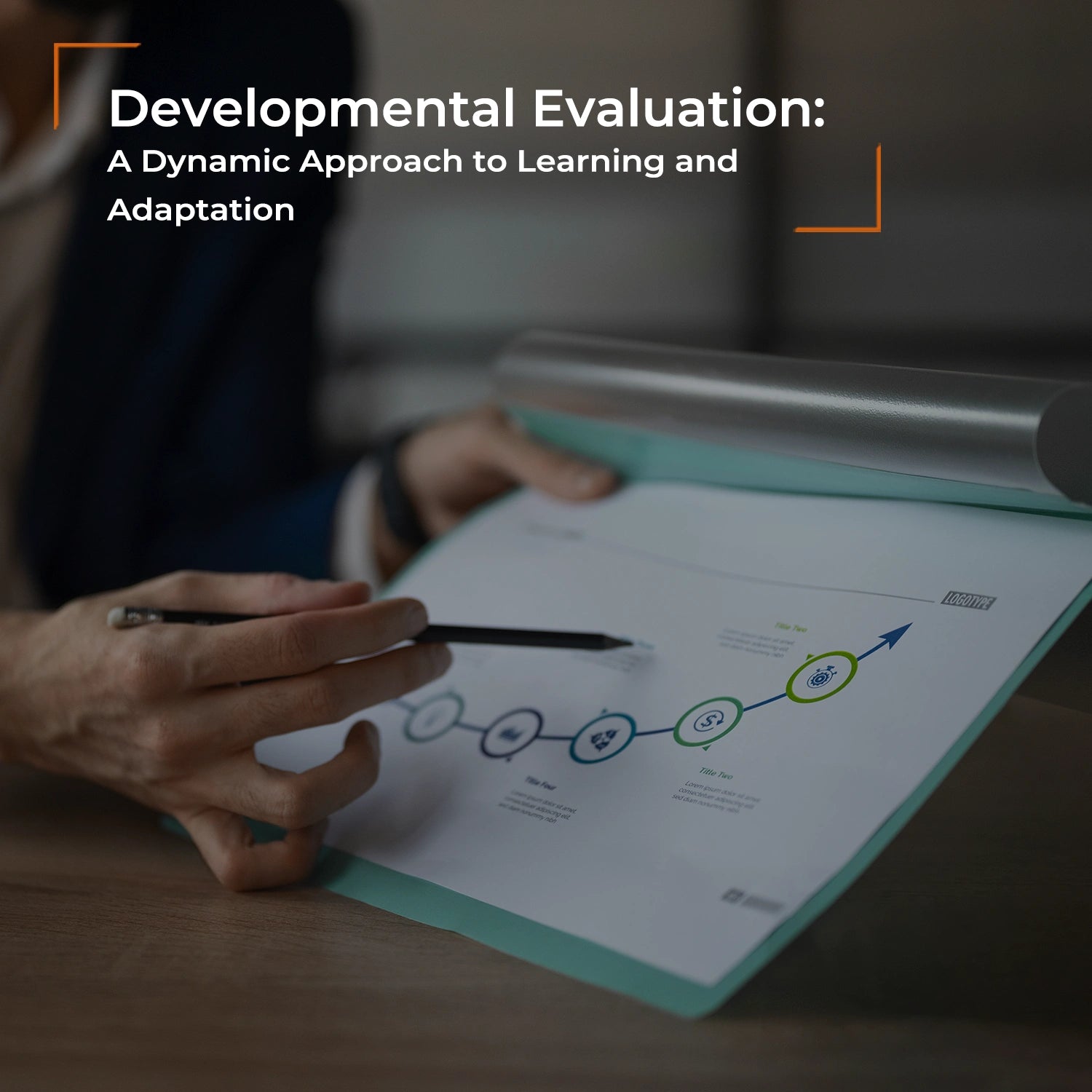 Developmental Evaluation (DE) – 4th Wheel